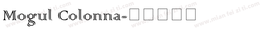 Mogul Colonna字体转换